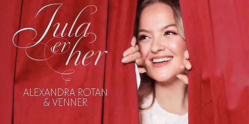 Jula er her - Alexandra Rotan & venner \/\/ Kimen kulturhus