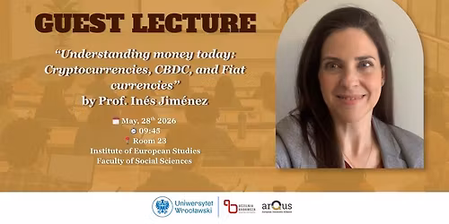Guest lecture: "Understanding money today: Cryptocurrencies, CBDC, and Fiat currencies"