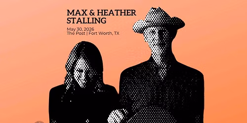 Max & Heather Stalling at The Post 