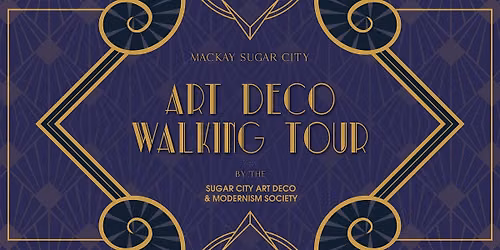 Mackay Art Deco Walking Tours 2026