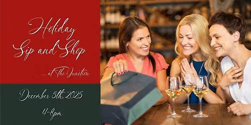 Holiday Sip & Shop at the Junction