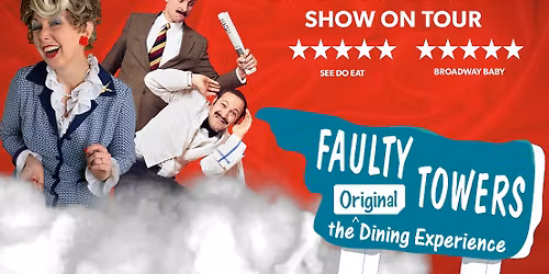 Faulty Towers - The Dining Experience