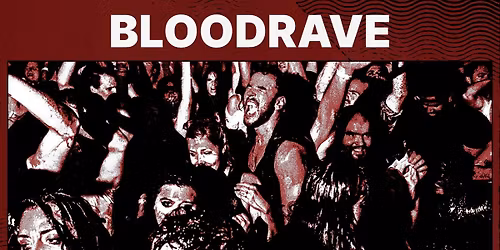 11\/7- BLOODRAVE 
