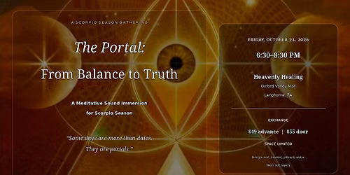 The Portal: From Balance to Truth A Meditative Sound Immersion for Scorpio