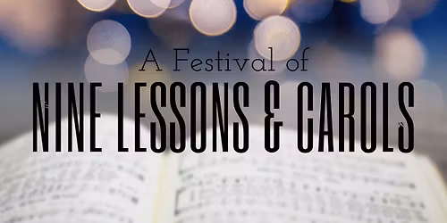 Christmas Lessons and Carols