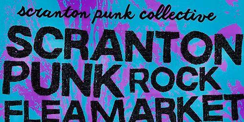 Scranton Punk Rock Flea Market \/ SPRING [RUDE] AWAKENING