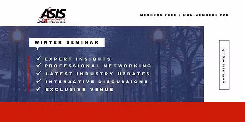 ASIS UK Chapter - Winter Seminar 2025