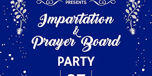 Impartation & Prayer Board Holiday Party