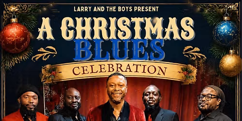 Larry and the Boys Present - A Christmas Blues
