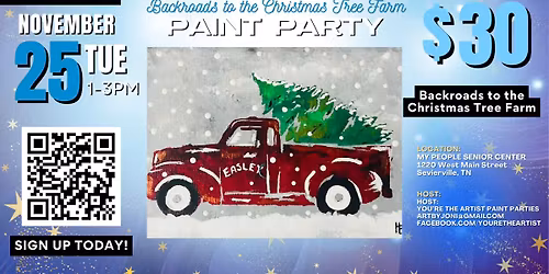 Backroads to the Christmas Tree Farm Paint Party!