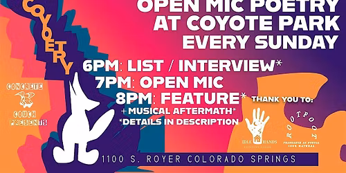 Concrete Couch Presents: Coyoetry - Open Mic Poetry + Feature + Intervi...