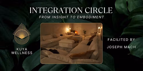 Integration Circle: From Insight to Embodiment