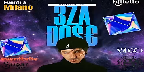3za Do$\u20ac (LIVE) + DJ SET "MILANO"