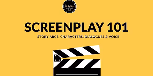 SCREENPLAY WRITING 101