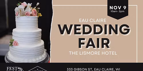 Eau Claire Fall Wedding Fair at The Lismore Hotel