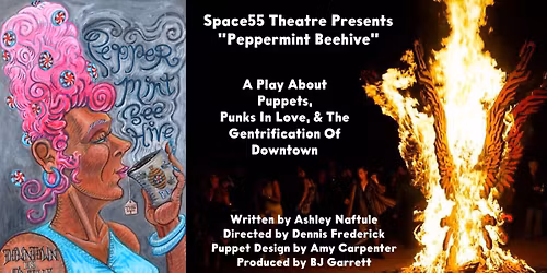 Space 55 presents Peppermint Beehive!