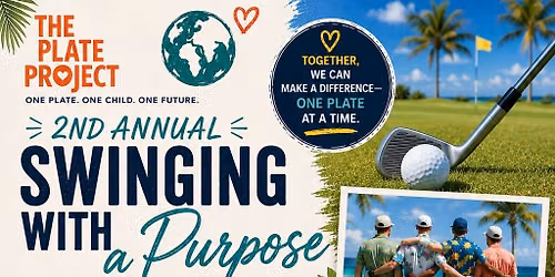 2nd Annual Swing with a Purpose Golf Scramble
