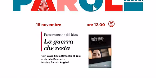 Presentazione \u201cLa guerra che resta\u201d (vincitore Premio Inge Feltrinelli 2025)