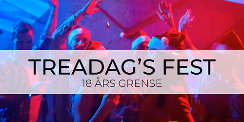 TREADAG'S FEST