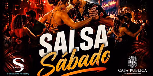 SALSA S\u00c1BADO | Casa Publica Latin Night