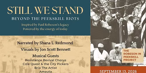 Still We Stand: Beyond the Peekskill Riots- Inspired by Paul Robeson