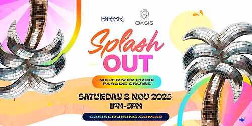 OASIS x Harry K - SPLASH OUT \u2013 Float & Flaunt, The MELT Parade Cruise