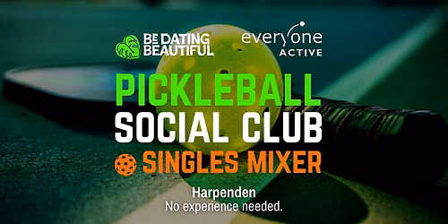 Harpenden Singles Pickleball Mixer (30s- 50s)