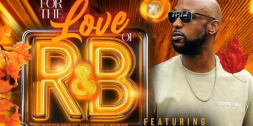For The Love of R&B Saturday with DJ TONE DEF