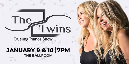 The Twins Dueling Pianos Show