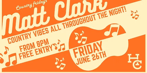 MATT CLARK COUNTRY FRIDAYS AT HOTEL COMMONWEALTH