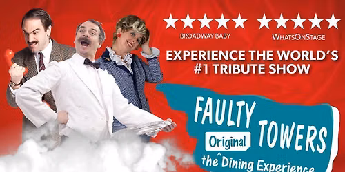 Faulty Towers The Dining Experience at 1pm ⭐️⭐️⭐️⭐️⭐️