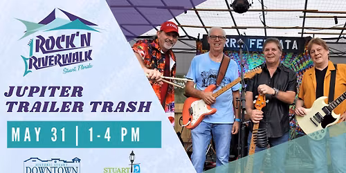 Jupiter Trailer Trash at Rock'n Riverwalk