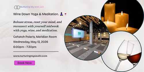 Wine Down Wednesday Yoga & Meditation!