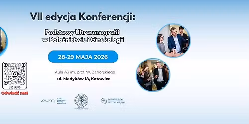 VII Konferencja: Podstawy Ultrasonografii w Po\u0142o\u017cnictwie i Ginekologii