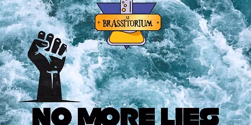 LE BRASSITORIUM NICE \/\/ NO MORE LIES