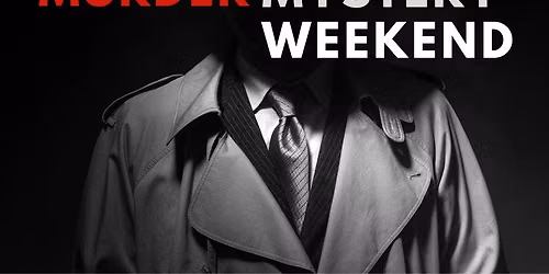 Murder In The Finger Lakes! An All Inclusive, Interactive Weekend 