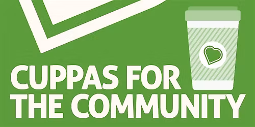 Cuppas for the Community - Mental Health Awareness Week
