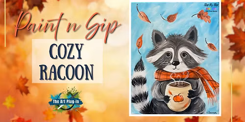 Paint n Sip - Cozy Racoon