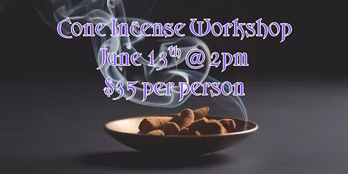Cone Incense Workshop