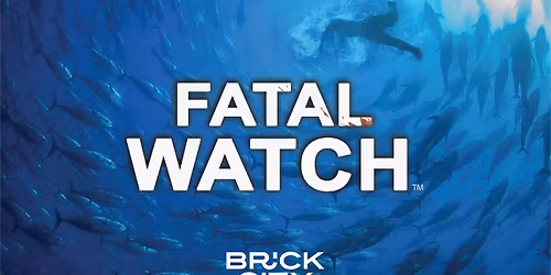 Fatal Watch: Film Screening & Discussion
