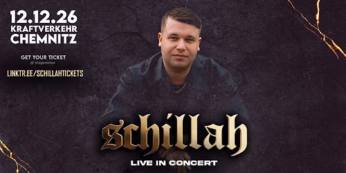 SCHILLAH live in concert \ud83c\udfa4 Chemnitz \u2022 12.12.2026