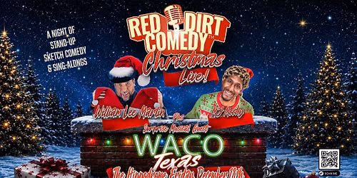 Waco, TX - Christmas Live! with William Lee Martin & Friends - Waco Hippodrome - 7:30pm