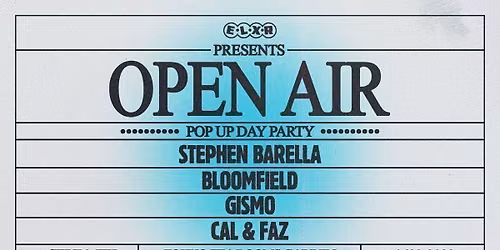 ELXR Presents - Open Air Day Party