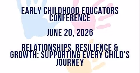 2026 Early Childhood Educators Conference - June 20, 2026