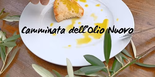 🍈 ULTIMA camminata per l'OLIO NUOVO + 2 visite/degustazioni