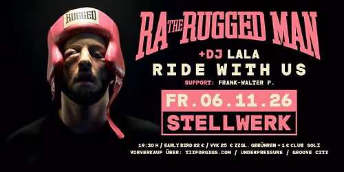 RA THE RUGGED MAN + DJ LALA - RIDE WITH US