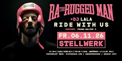 RA THE RUGGED MAN + DJ LALA - RIDE WITH US