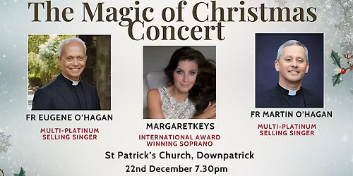 THE MAGIC OF CHRISTMAS WITH MARGARET KEYS AND THE PRIESTS