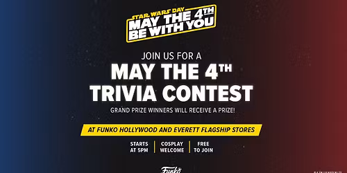 FUNKO HOLLYWOOD MAY THE 4TH TRIVIA CONTEST