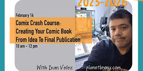 Comix Crash Course:  From Idea To Final Publication with Ivan Velez